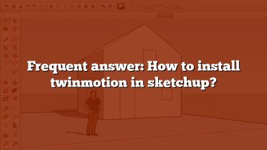 Frequent answer: How to install twinmotion in sketchup?
