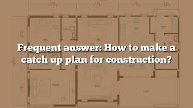 Frequent answer: How to make a catch up plan for construction?