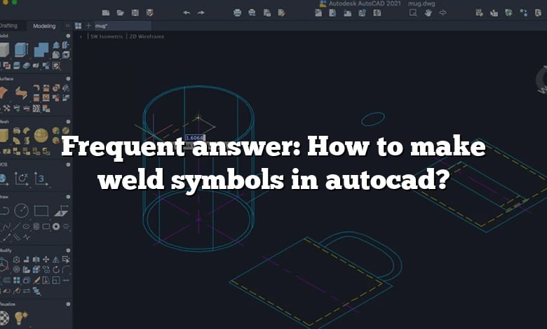 Frequent answer: How to make weld symbols in autocad?