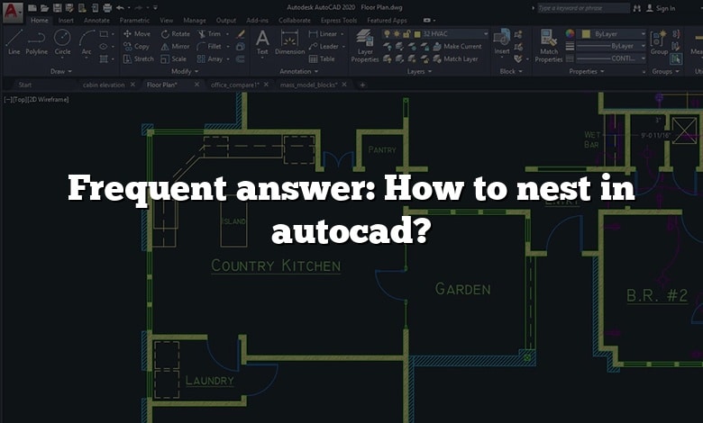 Frequent answer: How to nest in autocad?