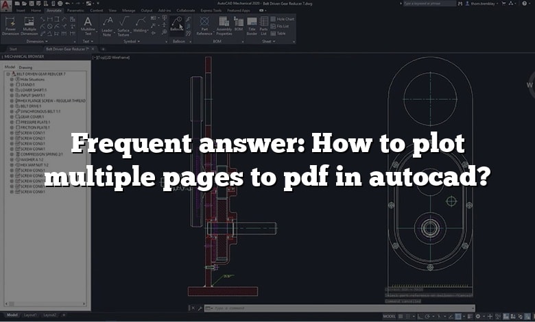 Frequent answer: How to plot multiple pages to pdf in autocad?