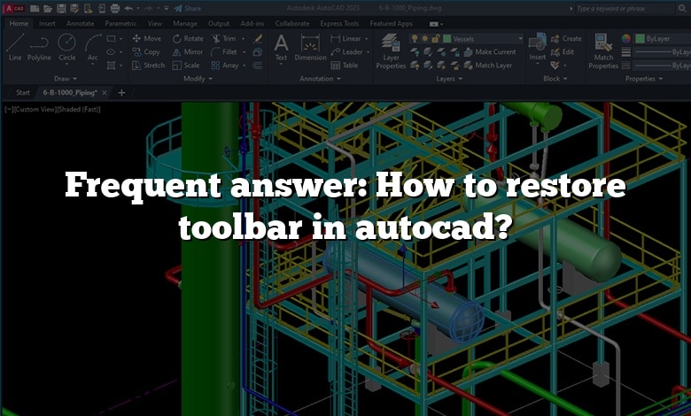 Frequent answer: How to restore toolbar in autocad?