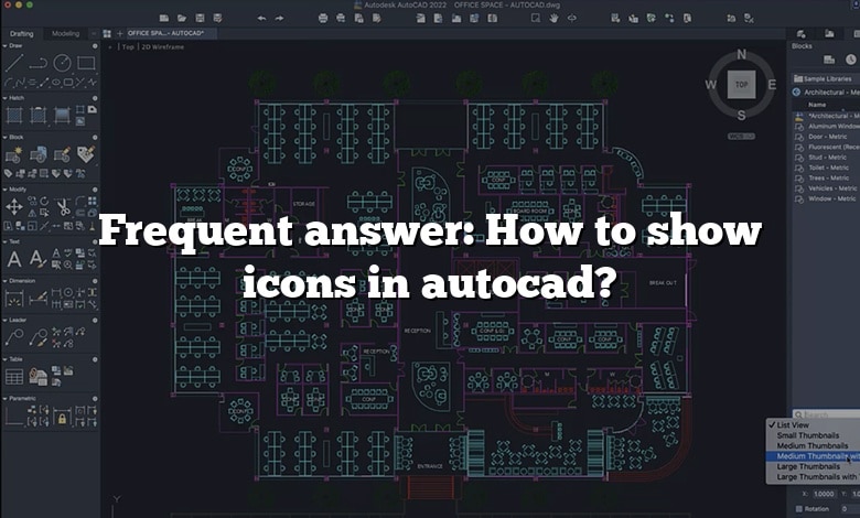 Frequent answer: How to show icons in autocad?