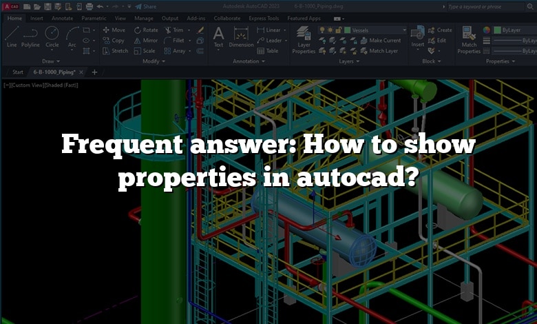 Frequent answer: How to show properties in autocad?