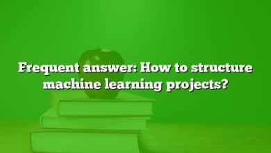 Frequent answer: How to structure machine learning projects?