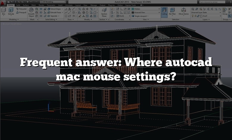 Frequent answer: Where autocad mac mouse settings?