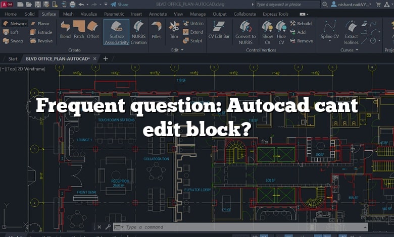 Frequent question: Autocad cant edit block?