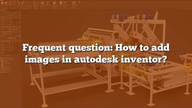 Frequent question: How to add images in autodesk inventor?