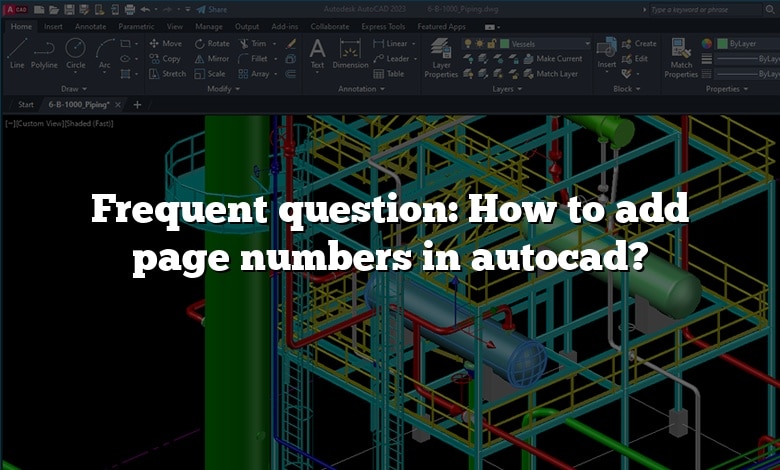 Frequent question: How to add page numbers in autocad?