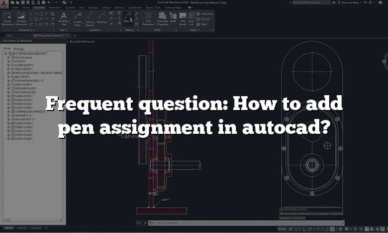 Frequent question: How to add pen assignment in autocad?