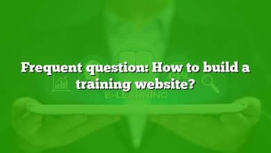 Frequent question: How to build a training website?