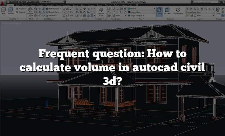 Frequent question: How to calculate volume in autocad civil 3d?