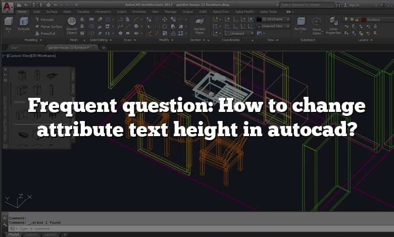 Frequent question: How to change attribute text height in autocad?