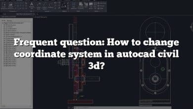 Frequent question: How to change coordinate system in autocad civil 3d?