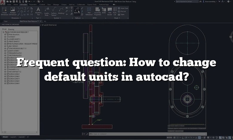 Frequent question: How to change default units in autocad?