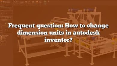 Frequent question: How to change dimension units in autodesk inventor?