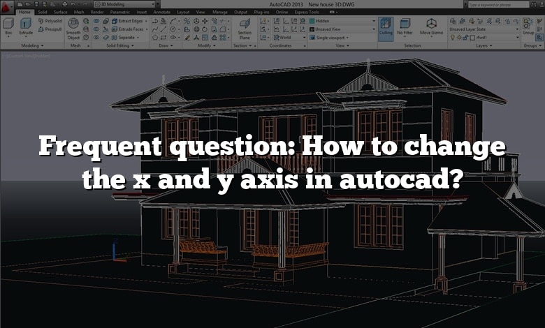 Frequent question: How to change the x and y axis in autocad?