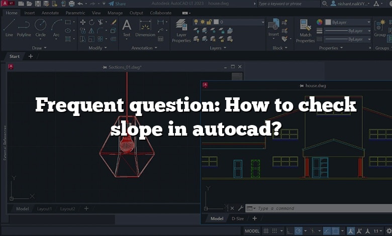 Frequent question: How to check slope in autocad?