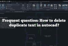 Frequent question: How to delete duplicate text in autocad?