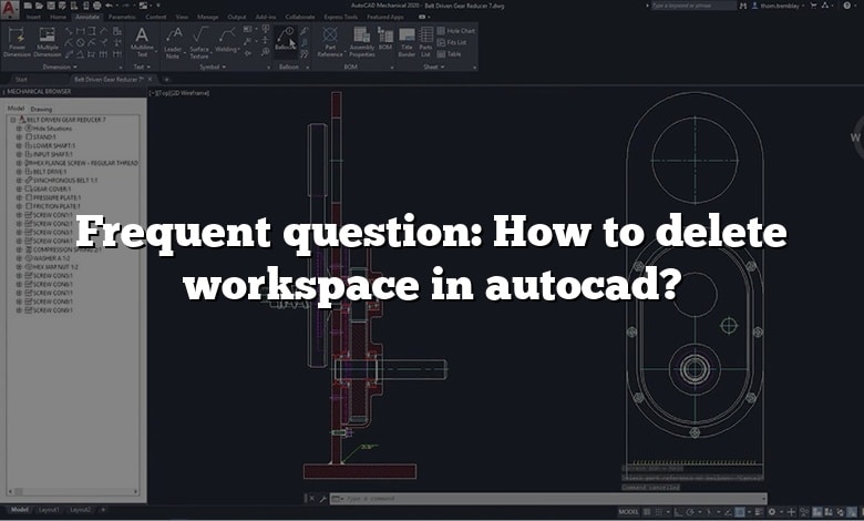 Frequent question: How to delete workspace in autocad?