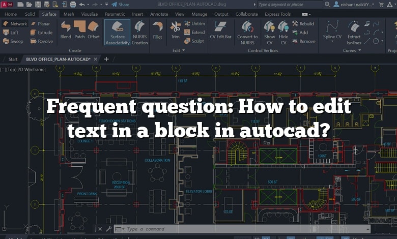 Frequent question: How to edit text in a block in autocad?