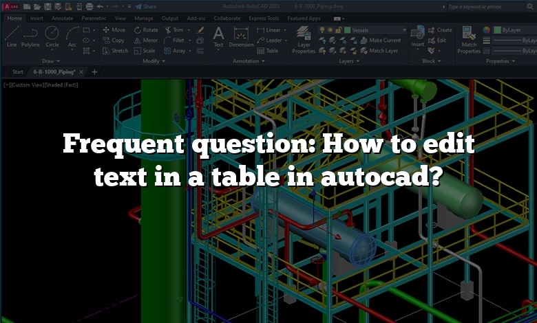 Frequent question: How to edit text in a table in autocad?