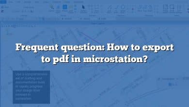 Frequent question: How to export to pdf in microstation?