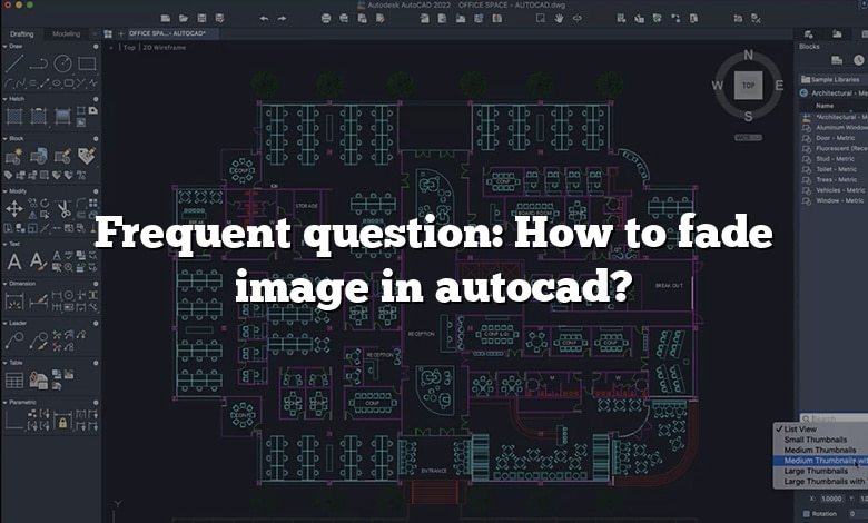 Frequent question: How to fade image in autocad?