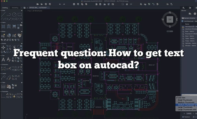 Frequent question: How to get text box on autocad?