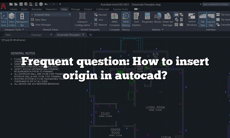 Frequent question: How to insert origin in autocad?