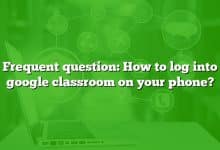Frequent question: How to log into google classroom on your phone?