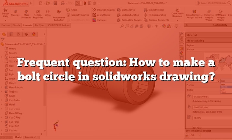 Frequent question: How to make a bolt circle in solidworks drawing?