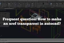 Frequent question: How to make an xref transparent in autocad?
