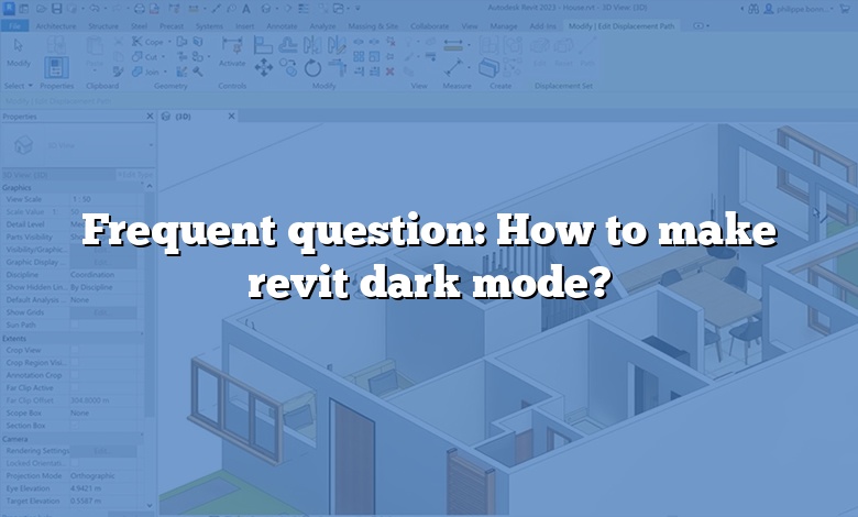 Frequent question: How to make revit dark mode?