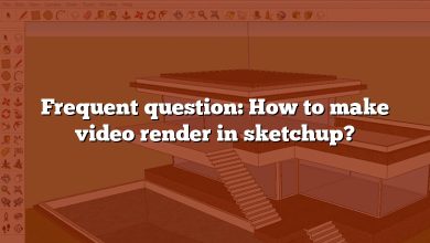 Frequent question: How to make video render in sketchup?