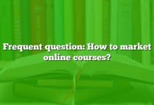 Frequent question: How to market online courses?