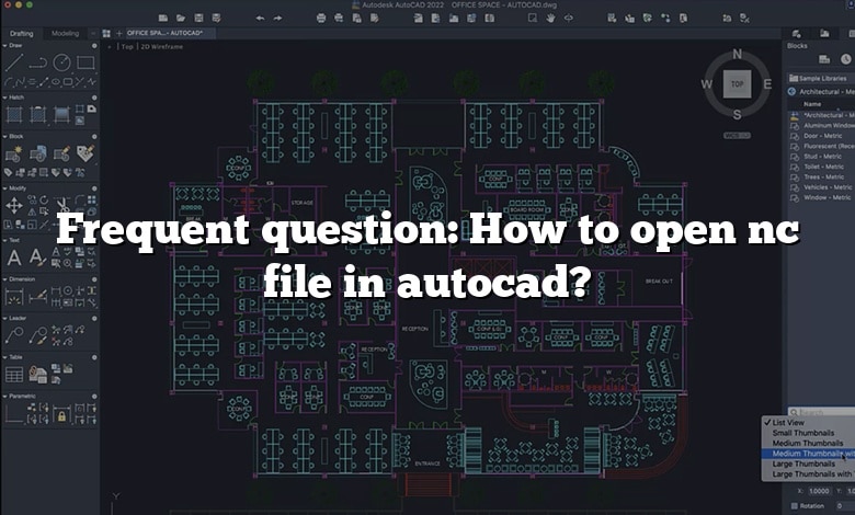 Frequent question: How to open nc file in autocad?