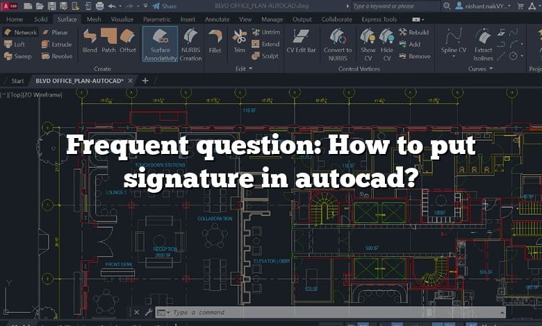 Frequent question: How to put signature in autocad?