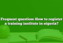 Frequent question: How to register a training institute in nigeria?
