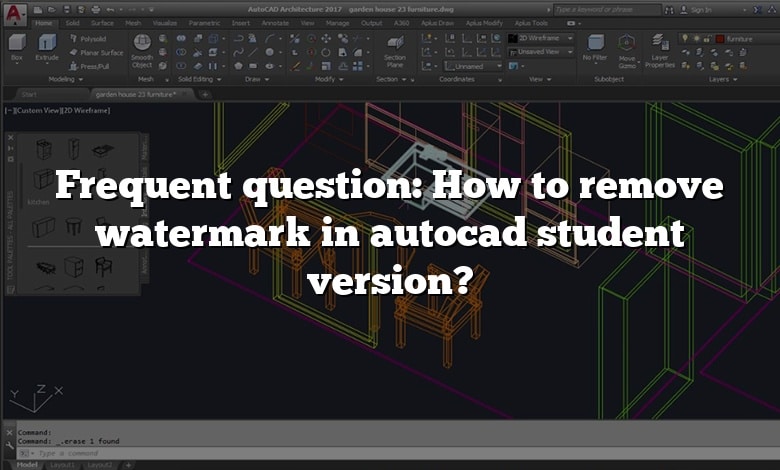Frequent question: How to remove watermark in autocad student version?