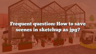 Frequent question: How to save scenes in sketchup as jpg?