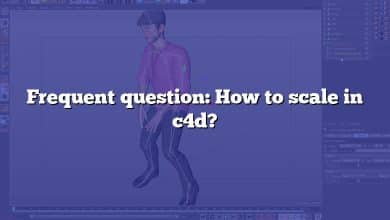 Frequent question: How to scale in c4d?