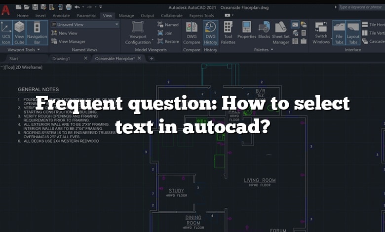 Frequent question: How to select text in autocad?