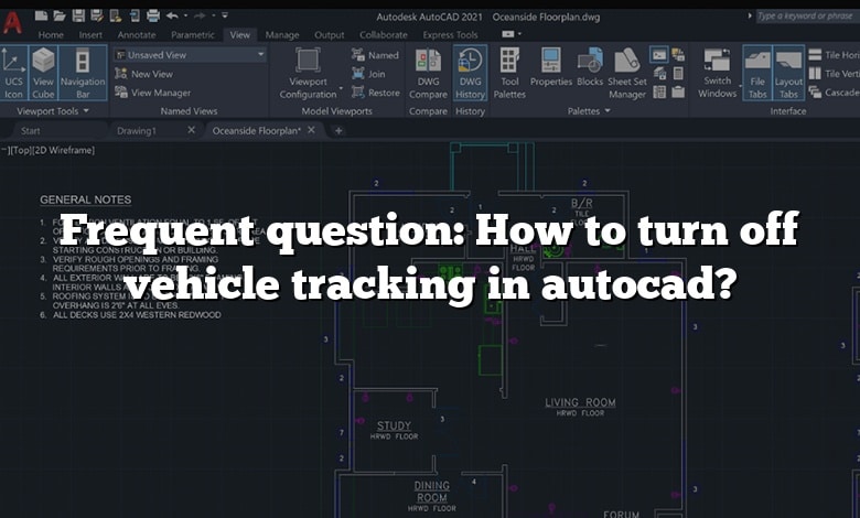 Frequent question: How to turn off vehicle tracking in autocad?
