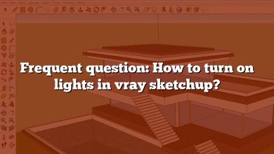 Frequent question: How to turn on lights in vray sketchup?