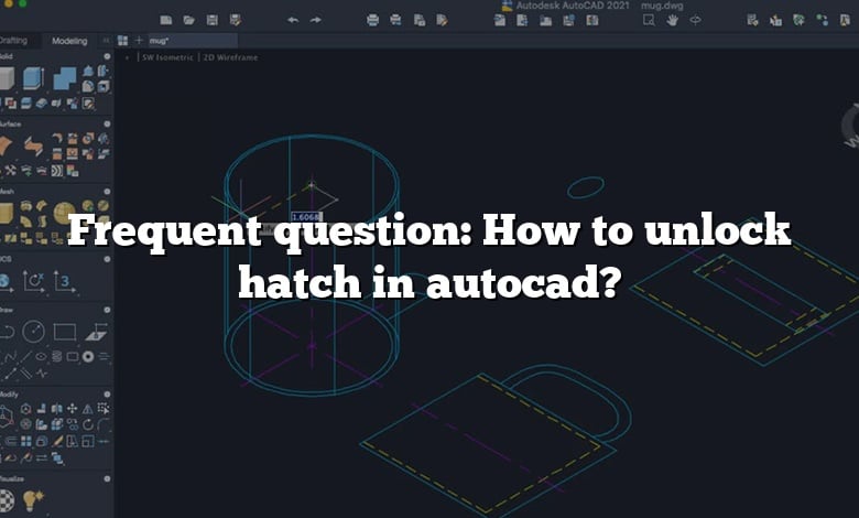 Frequent question: How to unlock hatch in autocad?