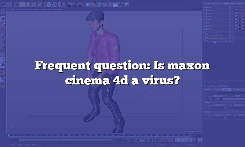Frequent question: Is maxon cinema 4d a virus?