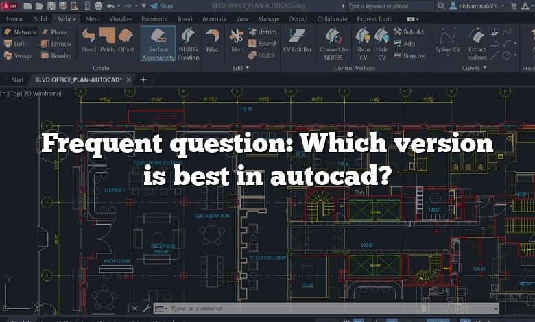 Frequent question: Which version is best in autocad?