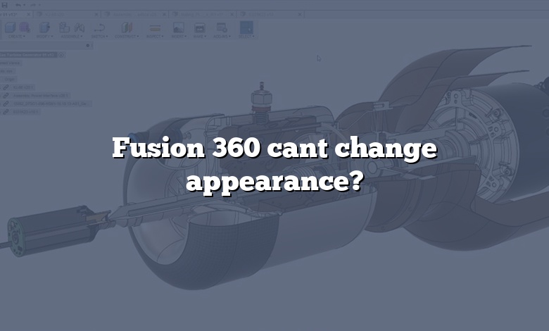Fusion 360 cant change appearance?