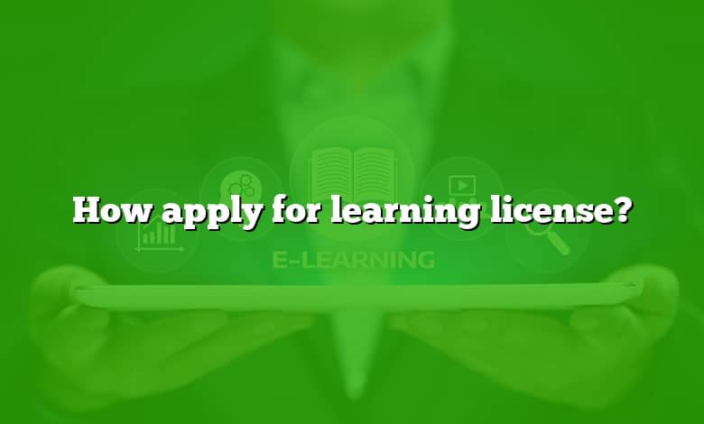 How apply for learning license?